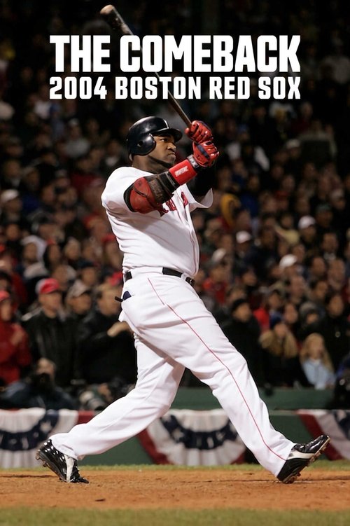 Muhteşem Geri Dönüş: Boston Red Sox