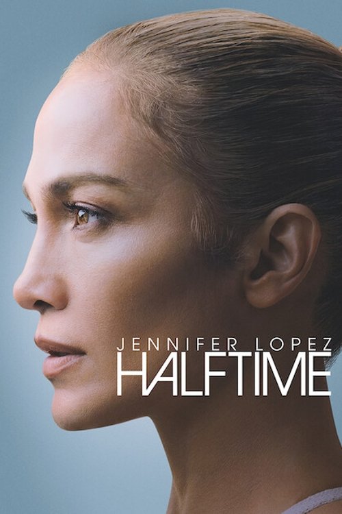 Jennifer Lopez:  Halftime