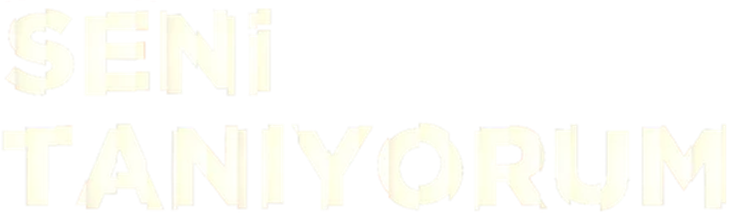 Seni Tanıyorum